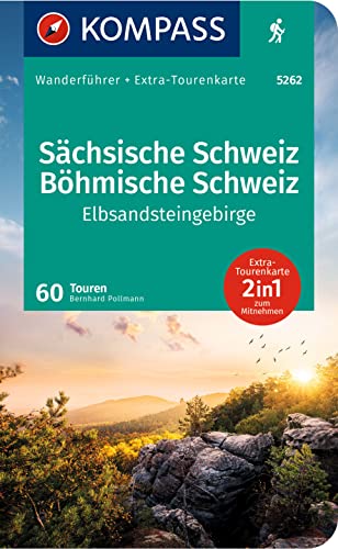 KOMPASS Wanderführer Sächsische Schweiz, Böhmische Schweiz, Elbsandsteingebirge, 60 Touren mit Extra-Tourenkarte: GPS-Daten zum Download