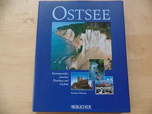 Ostsee: Küstenparadies zwischen Flensburg und Usedom