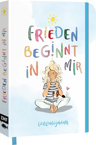 Dein Lieblings-Journal "Frieden beginnt in mir": Notizbuch A5 dotted | Mit Lese- und Gummiband | 112 S. | Mit inspirierenden Sprüchen und farbigen Illustrationen von Edition Michael Fischer / EMF Verlag