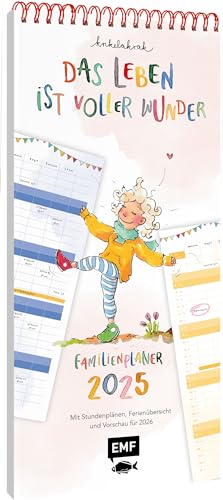 Familienplaner 2025: Das Leben ist voller Wunder | Familienkalender mit 5 Spalten: Wandkalender mit fröhlichen Sprüchen und liebevollen Illustrationen ... Ferienübersicht und Vorschau für 2026