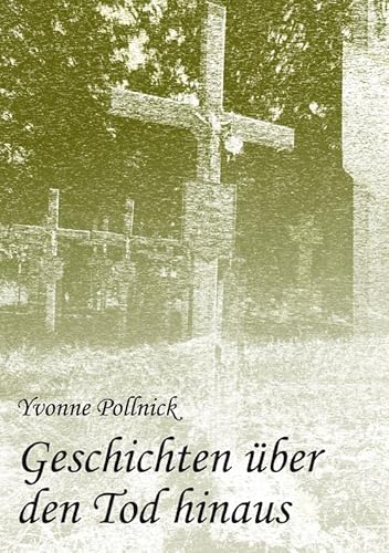 Geschichten über den Tod hinaus Geschichten über den Tod hinaus von Pro Business