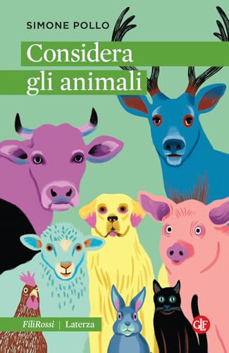 Considera gli animali (Robinson. Letture. Fili rossi) von Laterza