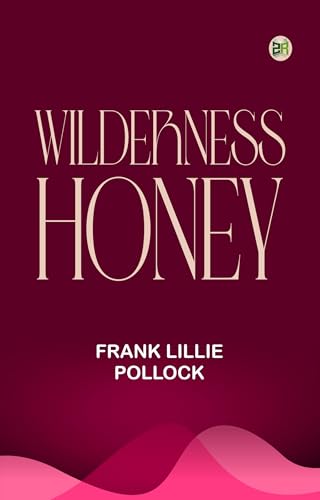 Wilderness Honey von Anson Street Press