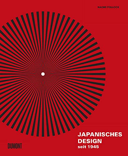 Japanisches Design seit 1945 von DuMont Buchverlag GmbH