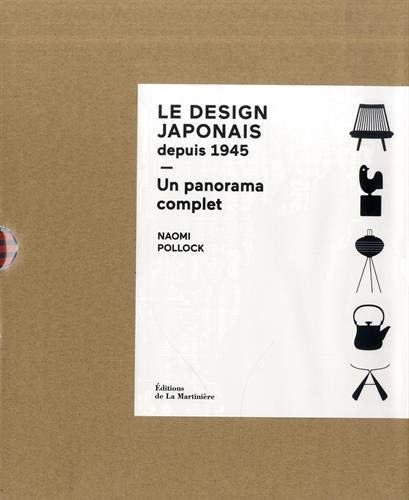 Le Design japonais depuis 1945: Un panorama complet von MARTINIERE BL