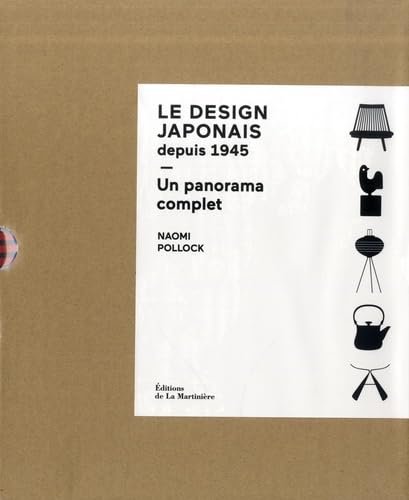 Le Design japonais depuis 1945: Un panorama complet