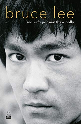 Bruce Lee: Una vida von Dojo Ediciones