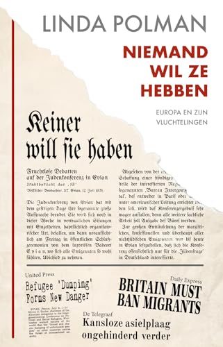 Niemand wil ze hebben: Europa en zijn vluchtelingen
