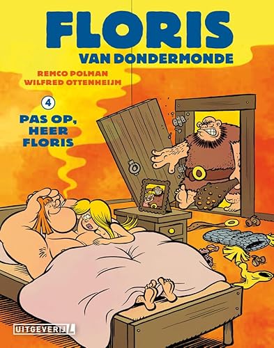 Pas op, heer Floris (Floris van Dondermonde, 4) von Uitgeverij L