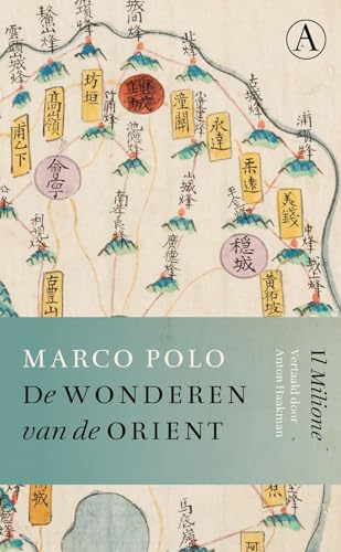De wonderen van de Oriënt: Il Milione