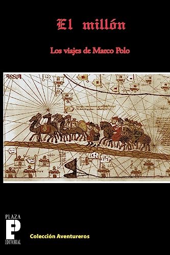 El Millón, los viajes de Marco Polo