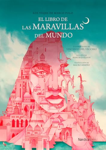El libro de las maravillas del mundo (Ilustrados) von Nórdica Libros