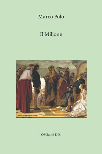 Il Milione: (Edizione integrale)