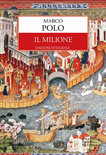 Il milione (Grande biblioteca Rusconi) Il milione (Grande biblioteca Rusconi)