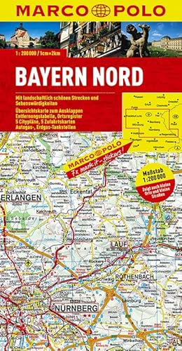 MARCO POLO Karte Bayern Nord 1:200.000: Mit landschaftlich schönen Strecken und Sehenswürdigkeiten. Übersichtskarte zum Ausklappen, ... (MARCO POLO Karten 1:200.000)