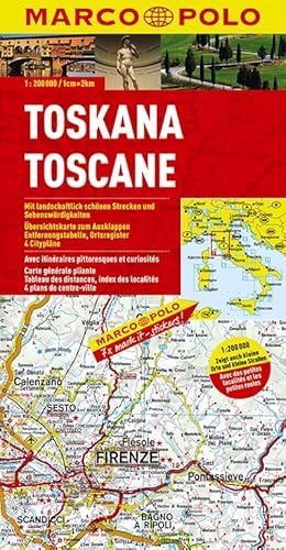 MARCO POLO Karte Toskana 1:200.000: Mit landschaftlich schönen Strecken und Sehenswürdigkeiten. Übersichtskarte zum Ausklappen, Entfernungstabelle, ... 4 Citypläne (MARCO POLO Karten 1:200.000)