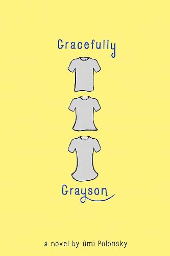 Gracefully Grayson von Little, Brown Books for Young Readers