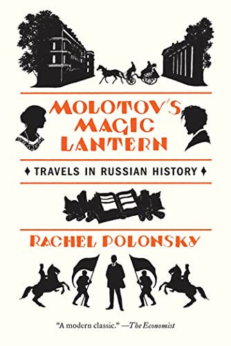 Molotov's Magic Lantern: Travels in Russian History von Farrar, Straus and Giroux