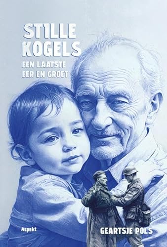 Stille Kogels: Een laatste eer en groet von Aspekt B.V., Uitgeverij