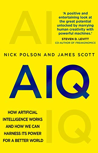 AIQ: How artificial intelligence works and how we can harness its power for a better world von Penguin