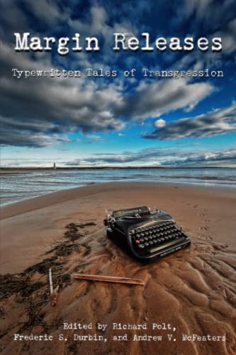 Margin Releases: Typewritten Tales of Transgression (Cold Hard Type) von Independently published