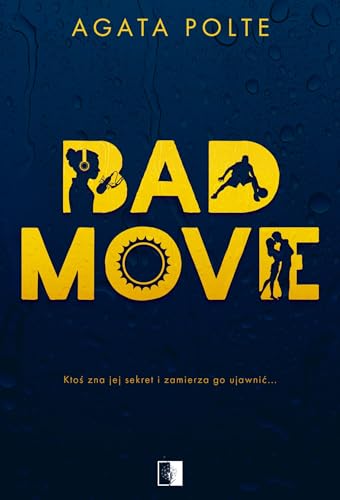 Bad Move