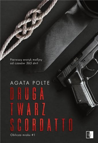 Druga twarz Scordatto Tom 1 (OBLICZA MROKU) von NieZwykłe