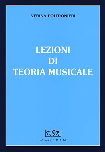 Lezioni di teoria musicale. Per gli Ist. magistrali von Rugginenti Editore