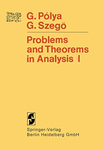 Problems and Theorems in Analysis: Series · Integral Calculus · Theory Of Functions (Springer Study Edition)