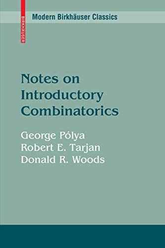 Notes on Introductory Combinatorics (Modern Birkhäuser Classics) von Birkhäuser