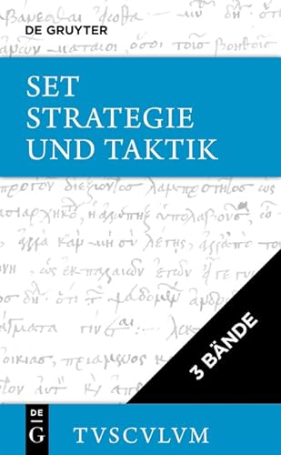 [Set Strategie und Taktik]: Griechisch - deutsch (Sammlung Tusculum) von De Gruyter Akademie Forschung