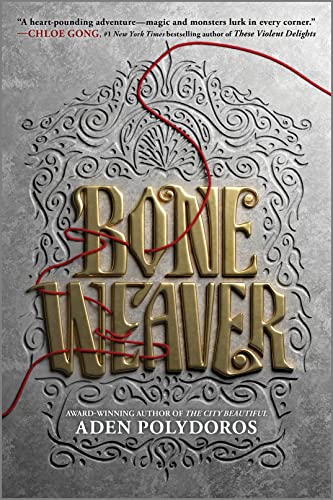 Bone Weaver (Inkyard Press / Harlequin Teen)
