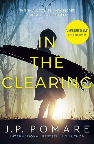 In The Clearing: Now a Disney+ Star Original series - the tense and gripping thriller from the international bestseller