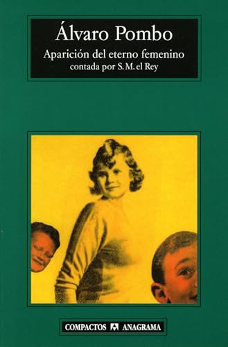 Aparicion del Eterno Femenino = Appearance of the Eternal Feminine (Compactos, Band 385)
