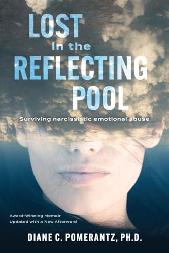 Lost in the Reflecting Pool: Surviving Narcissistic Emotional Abuse von Muse Literary