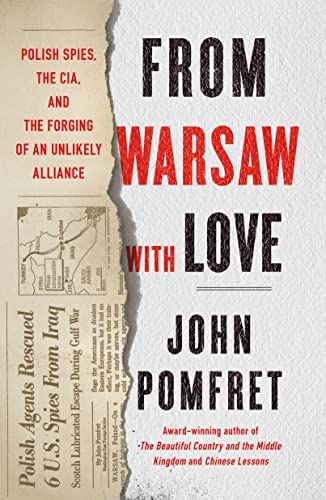 From Warsaw with Love: Polish Spies, the CIA, and the Forging of an Unlikely Alliance von Holt Paperbacks