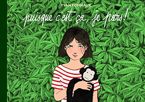 Puisque c'est ca, je pars !