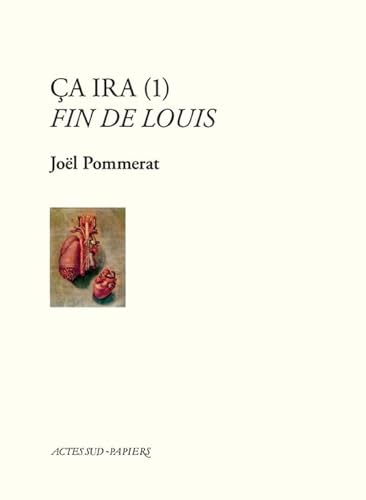 Ca ira (1) Fin de Louis von Actes Sud