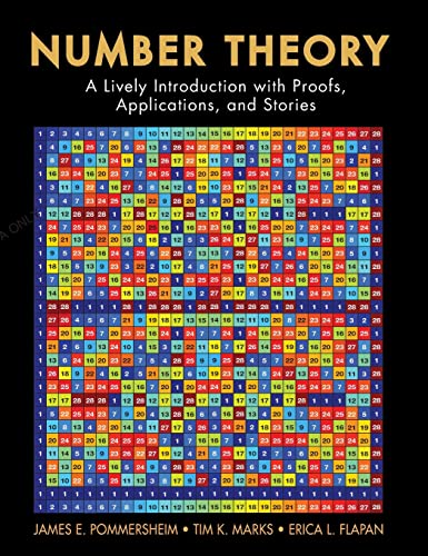 Number Theory: A Lively Introduction With Proofs, Applications, and Stories