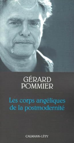 Les Corps angéliques de la postmodernité