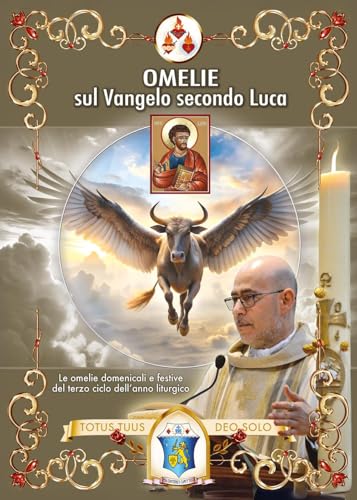 Omelie sul Vangelo secondo Luca von Youcanprint