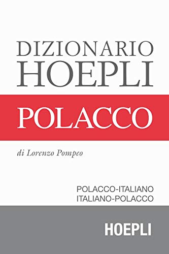 Dizionario polacco. Polacco-italiano, italiano-polacco (Dizionari bilingue) von Hoepli