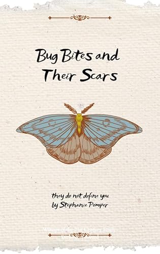 Bug Bites and Their Scars Bug Bites and Their Scars von Bookleaf Publishing