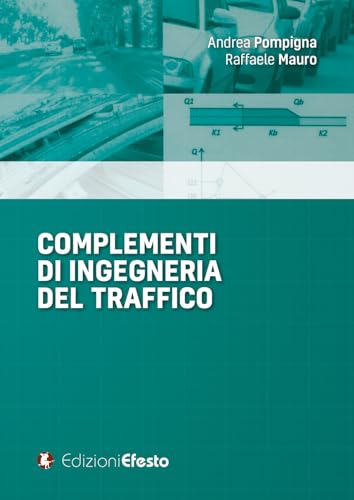 Complementi di ingegneria del traffico (Circuli dimensio) von Edizioni Efesto