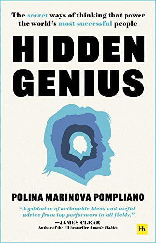 Hidden Genius: The secret ways of thinking that power the world’s most successful people von Harriman House Publishing