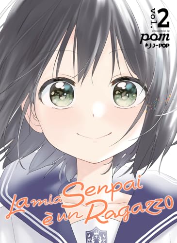 La mia senpai è un ragazzo (Vol. 2) (J-POP) von Edizioni BD