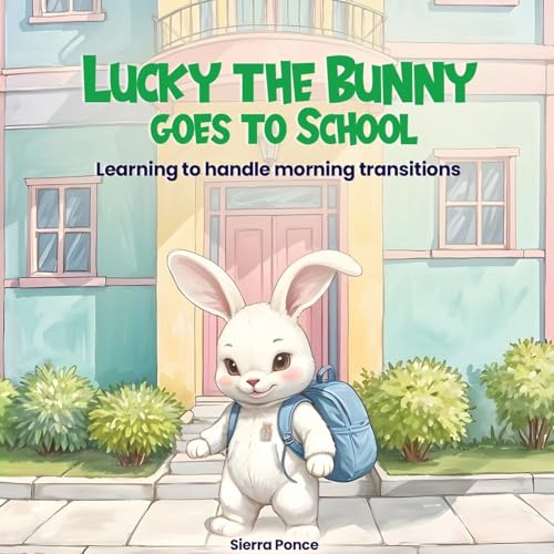 Lucky the Bunny goes to School Lucky the Bunny goes to School von Self Publisher