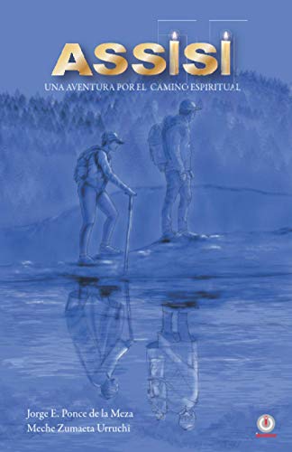 Assisi: Una aventura por el camino espiritual Assisi: Una aventura por el camino espiritual von ibukku, LLC