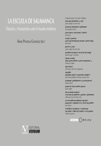 La Escuela de Salamanca: Filosofía y Humanismo ante el mundo moderno (Verbum Mayor, Band 1)