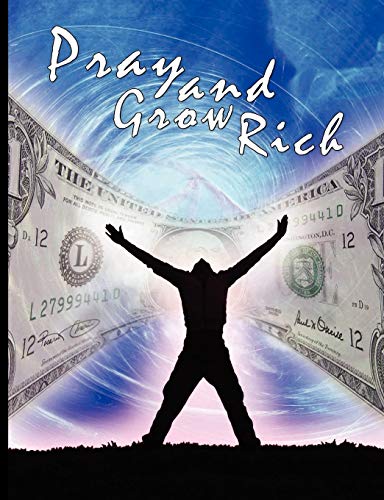 Pray and Grow Rich von www.bnpublishing.com